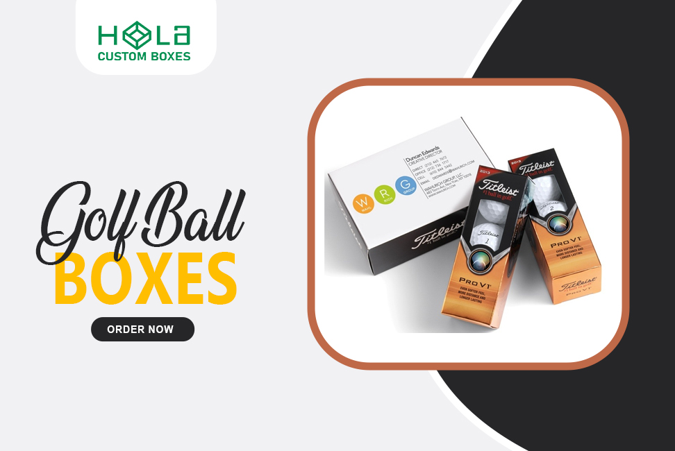 Custom Golf Ball Boxes: An Effective Marketing Tool For Golf Equipment Manufacturers