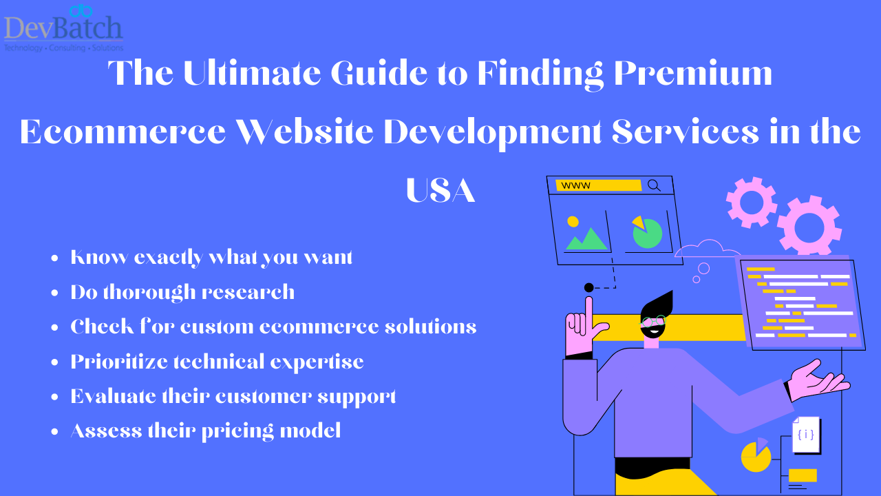 The Ultimate Guide to Finding Premium Ecommerce Website Development Services in the USA