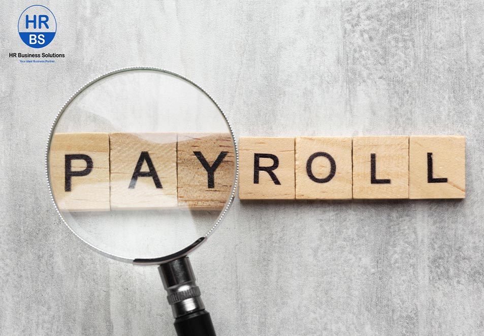 Payroll Outsourcing: Streamlining Business Operations with HR Business Solutions