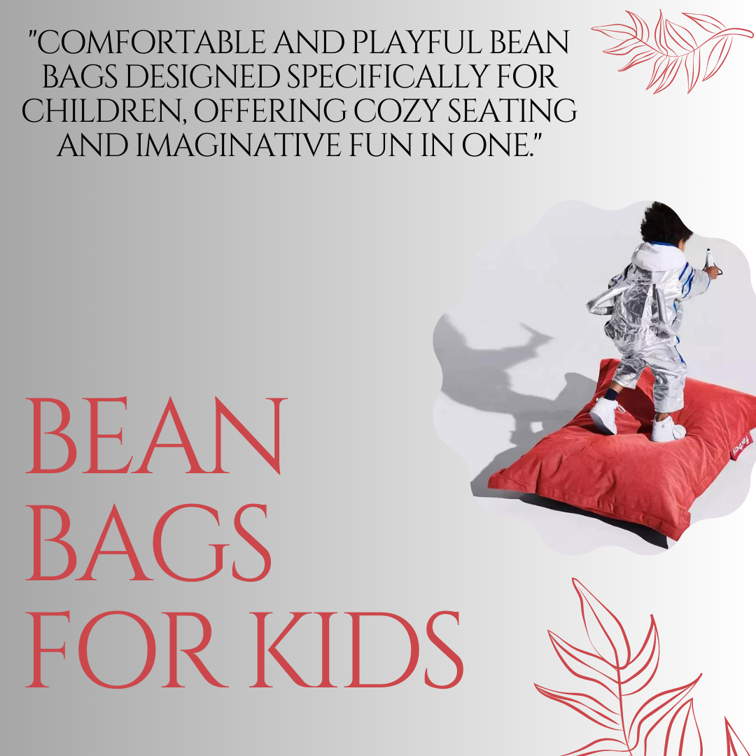 Bean Bags for Kids: The Perfect Addition to Any Outfit