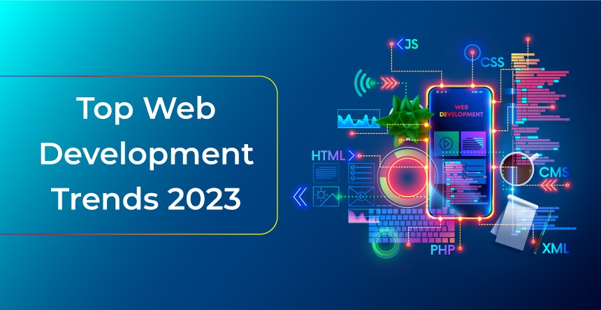 Web Development Trends to Watch for in 2023: A Business Guide
