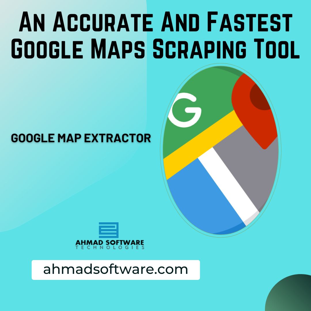 An Accurate And Fastest Google Maps Extractor