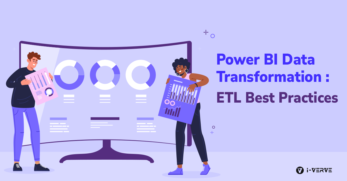 Power BI Data Transformation: ETL Best Practices